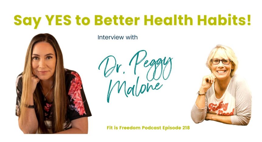 interview-with-dr-peggy-malone-say-yes-to-better-health-habits